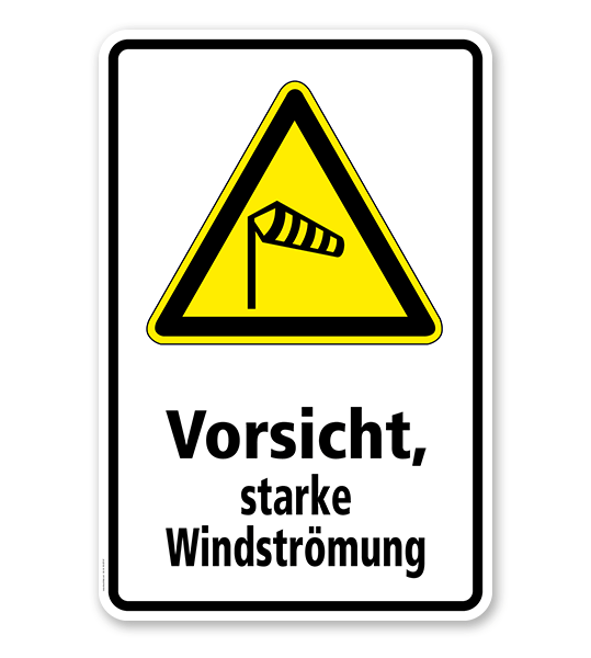 Warnschild Vorsicht, starke Windströmung