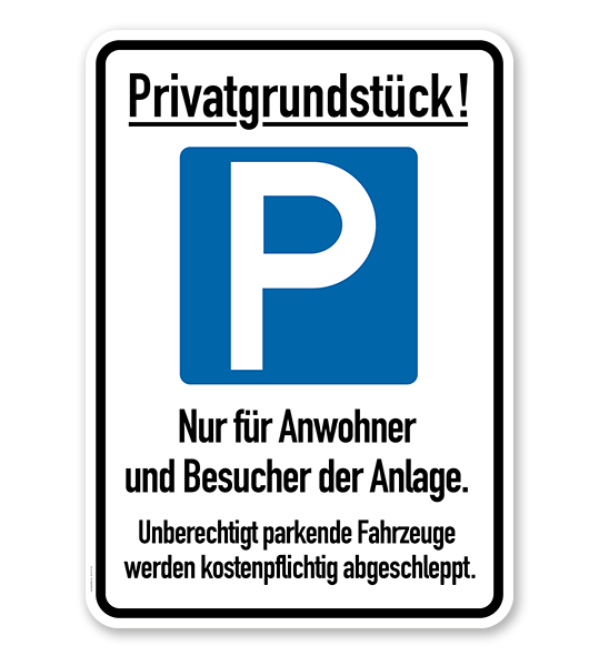 Parkplatz Kennzeichen, Parkplatzschild, Anwohner
